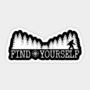 Find Yourself Bigfoot Sasquatch Motivational Monster Quote Sticker